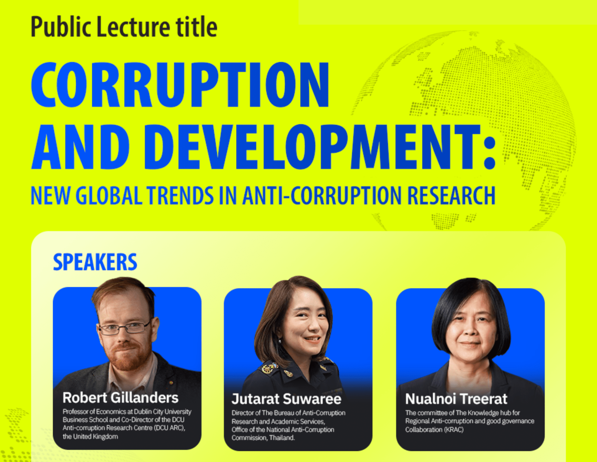 เชิญเข้าร่วมรับฟังการบรรยายสาธารณะ ครั้งที่ 3 ในหัวข้อ “Corruption and Development: New Global Trends in Anti-Corruption Research”